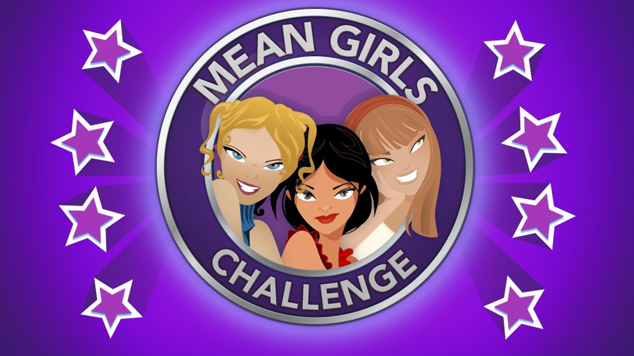 Wie man die Mean Girls Challenge in BitLife abschließt
