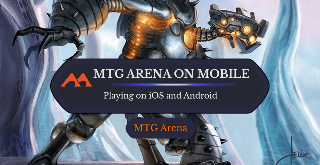 MTG Arena Mobile Android iOS