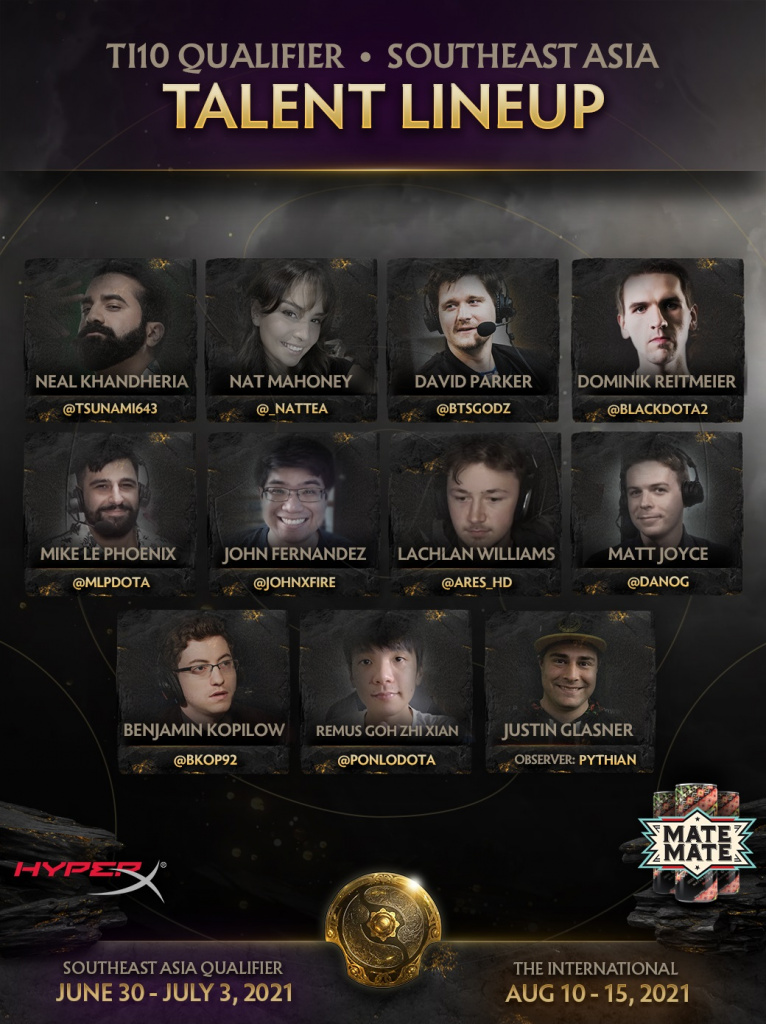 Dota 2 Sea Regional Qualifiers ti10 Talent Lineup