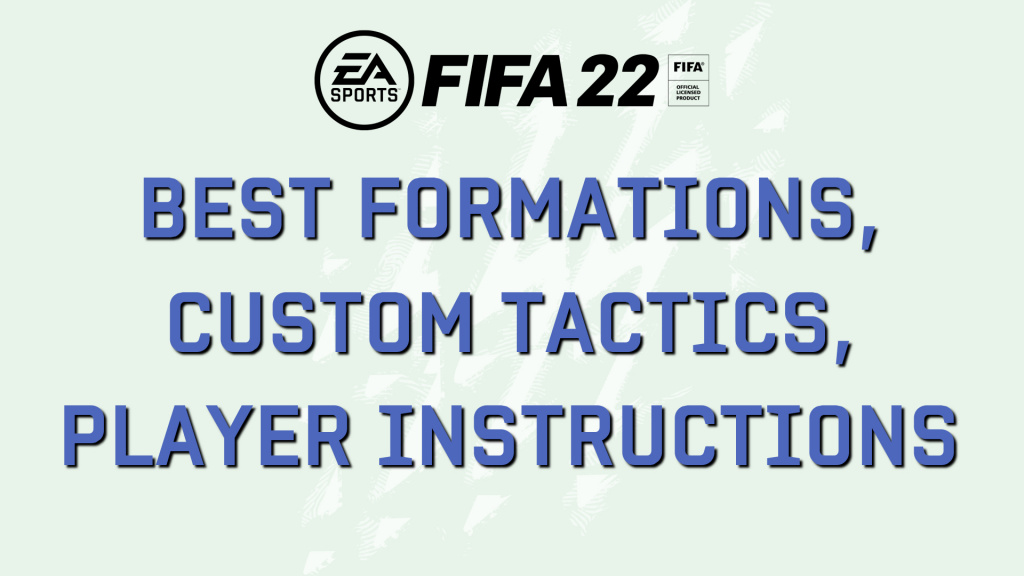 Beste FIFA 22 Custom-Taktiken, Formationen und Spieleranweisungen