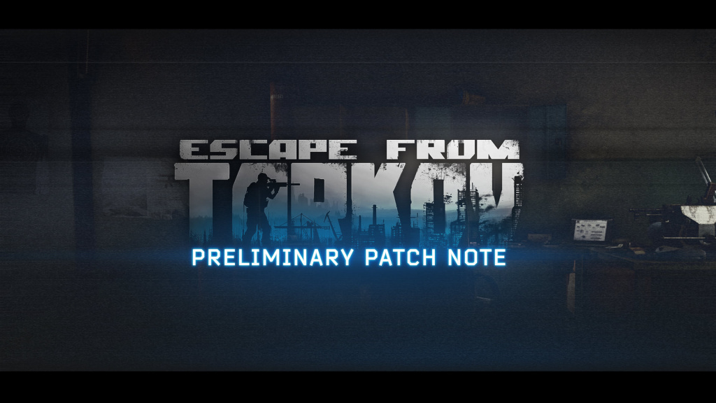 Escape from Tarkov 0.12.11.2 Vollständige Patchnotes