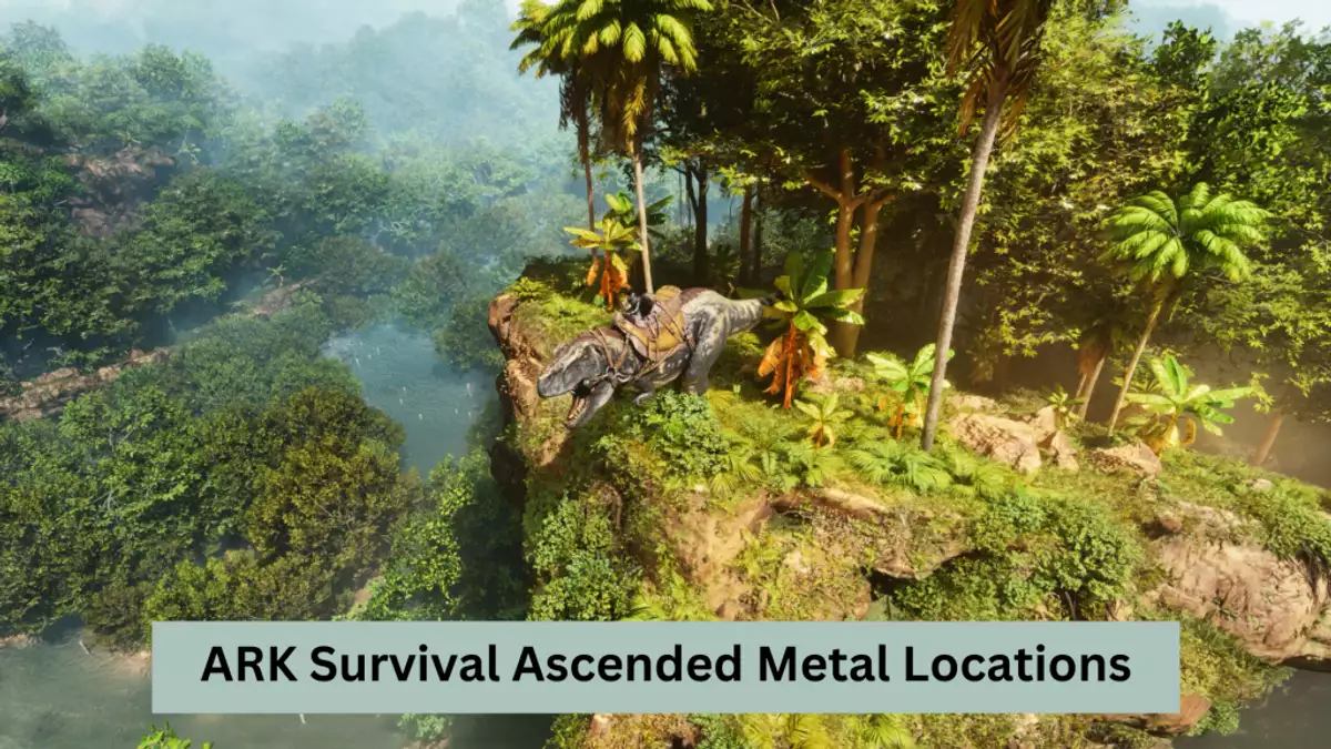 ARK Survival Ascended Metal Locations & Farming Guide