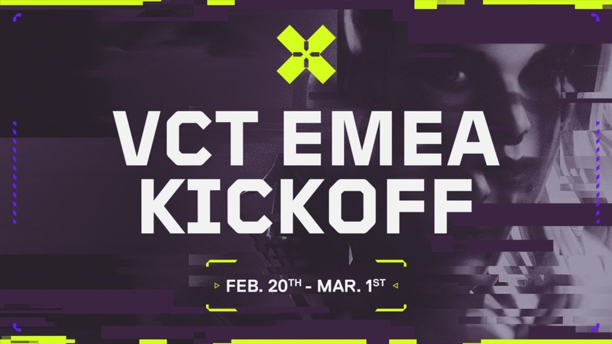 2024 VCT EMEA Kickoff Zeitplan, Brackets und Tickets Komponenten PC