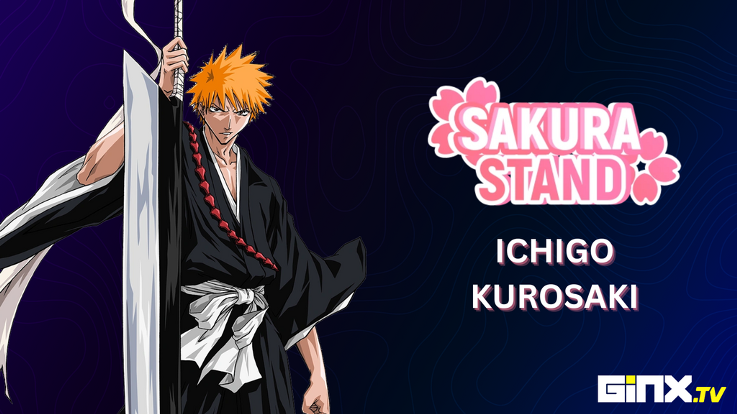 So erhalten Sie Ichigo Kurosaki in allen Formen im Sakura-Stand