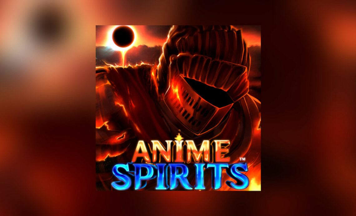 Anime Spirits Seele von Aschen: Wie man bekommt und Fähigkeiten